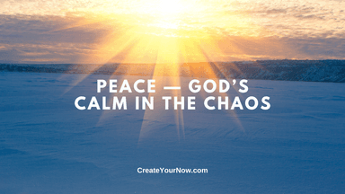 3904 Peace — God's Calm in the Chaos
