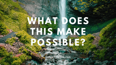 2467 What Does This Make Possible?