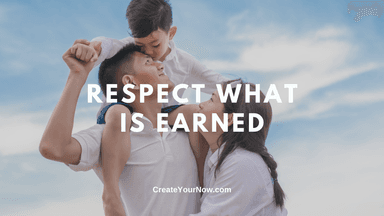 2877 Respect What is Earned