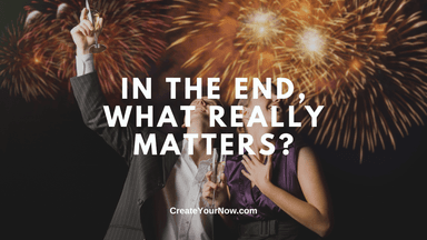 3261 In the End, What Really Matters?