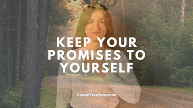 3857 Keep Your Promises to Yourself