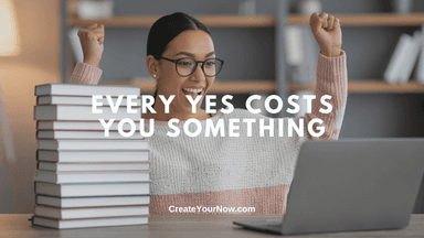 3998 Every YES Costs You Something