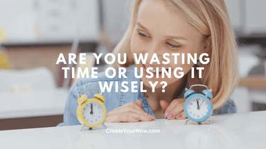 4045 Are You Wasting Time or Using It Wisely?