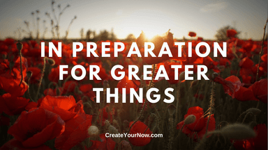 1884 In Preparation for Greater Things
