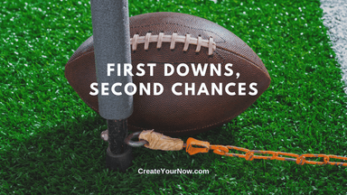 2949 First Downs, Second Chances