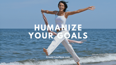 3573 Humanize Your Goals