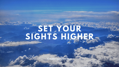 3789 Set Your Sights Higher