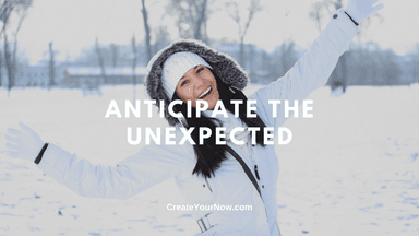 2911 Anticipate the Unexpected