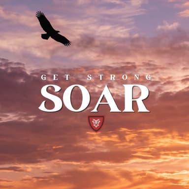 Get Strong: SOAR
