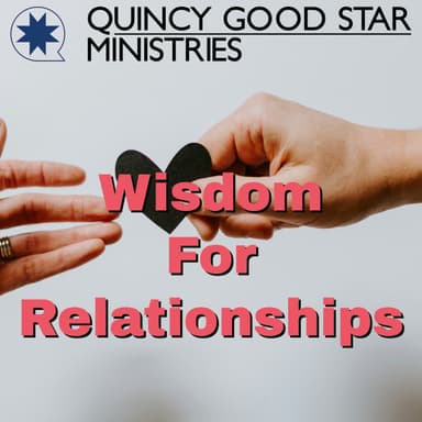 Wisdom For Relationships