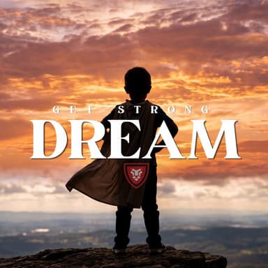 Get Strong: DREAM