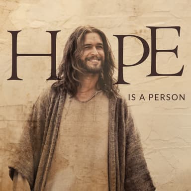 Hope is a Person