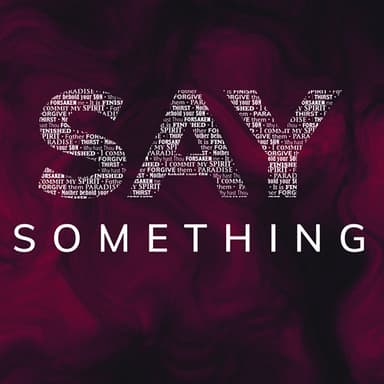 Say Something with Pastor Ken Foreman