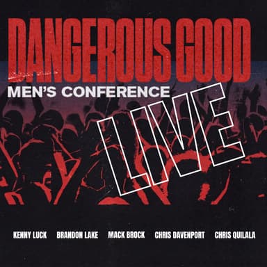 The Dangerous Good Conference: LIVE From Austin Texas
