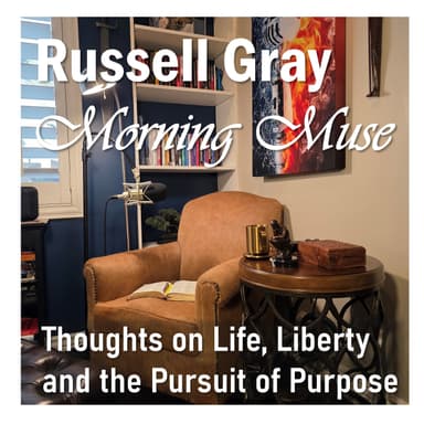 Russell Gray's Morning Muse