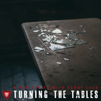 Turning the Tables with Kenny Luck