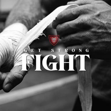 Get Strong: FIGHT