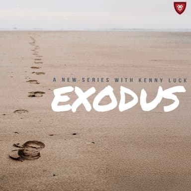 EXODUS with Kenny Luck