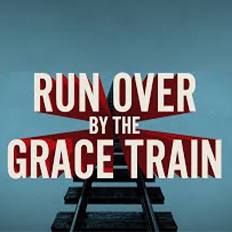 Grace is Slow to Anger - Run Over by the Grace Train | Pastor Joby Martin