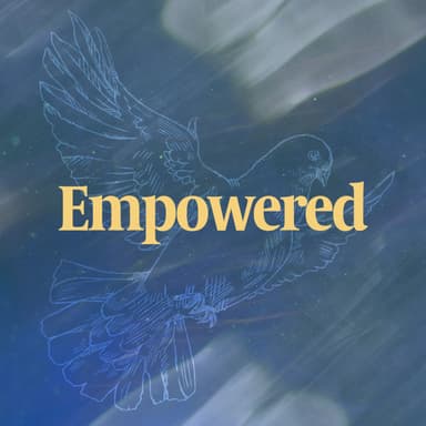 Empowered