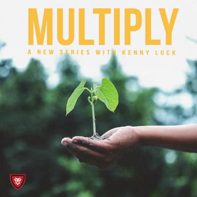 "Multiply" with Kenny Luck