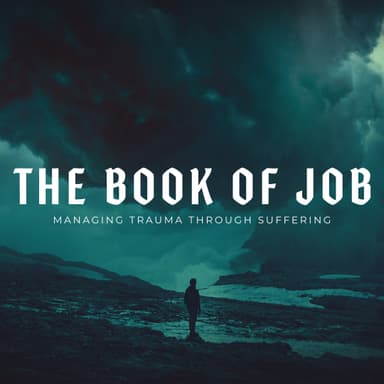 Managing Trauma: The Book of Job