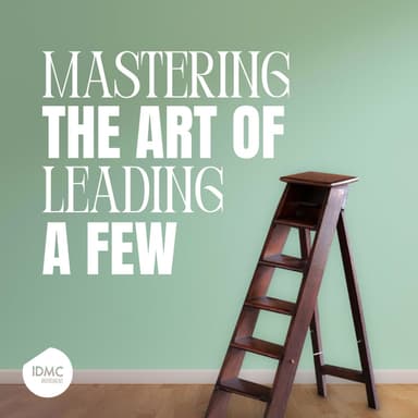 Mastering the Art of Leading a Few