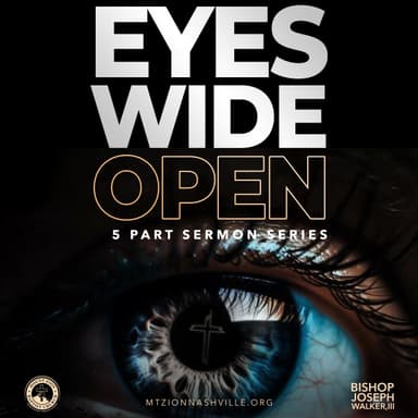 Eyes Wide Open: 5 Part Sunday Series