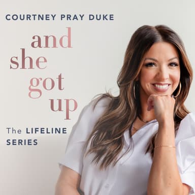 The Lifeline Series with Courtney Pray Duke