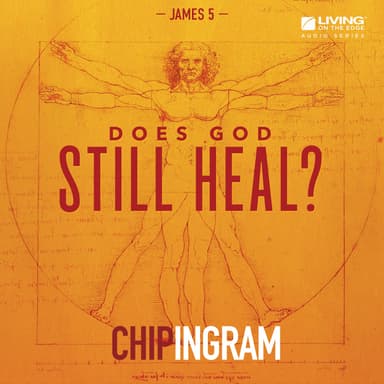 Physical Healing - A Biblical Assessment, Part 2