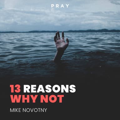 13 Reasons Why Not